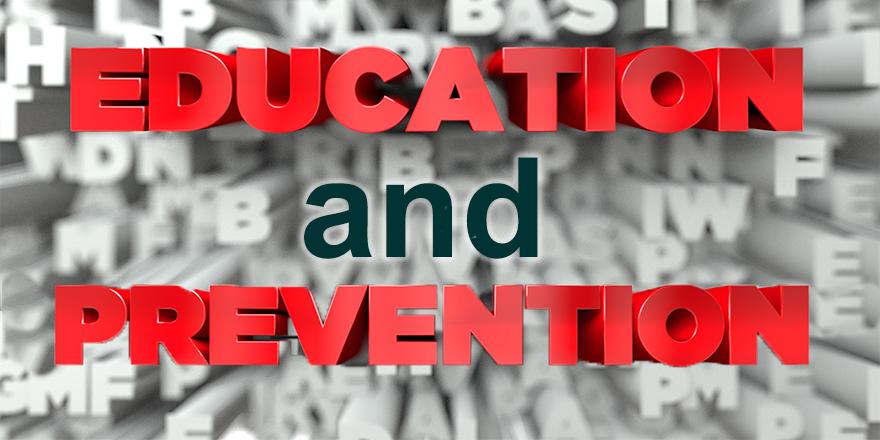 Education and Prevention