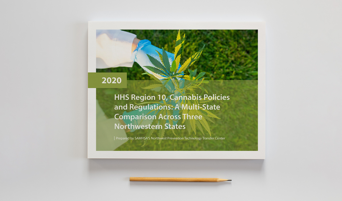 HHS Region 10, Cannabis Policies and Regulations: A Multi-State Comparison Across Three Northwestern States