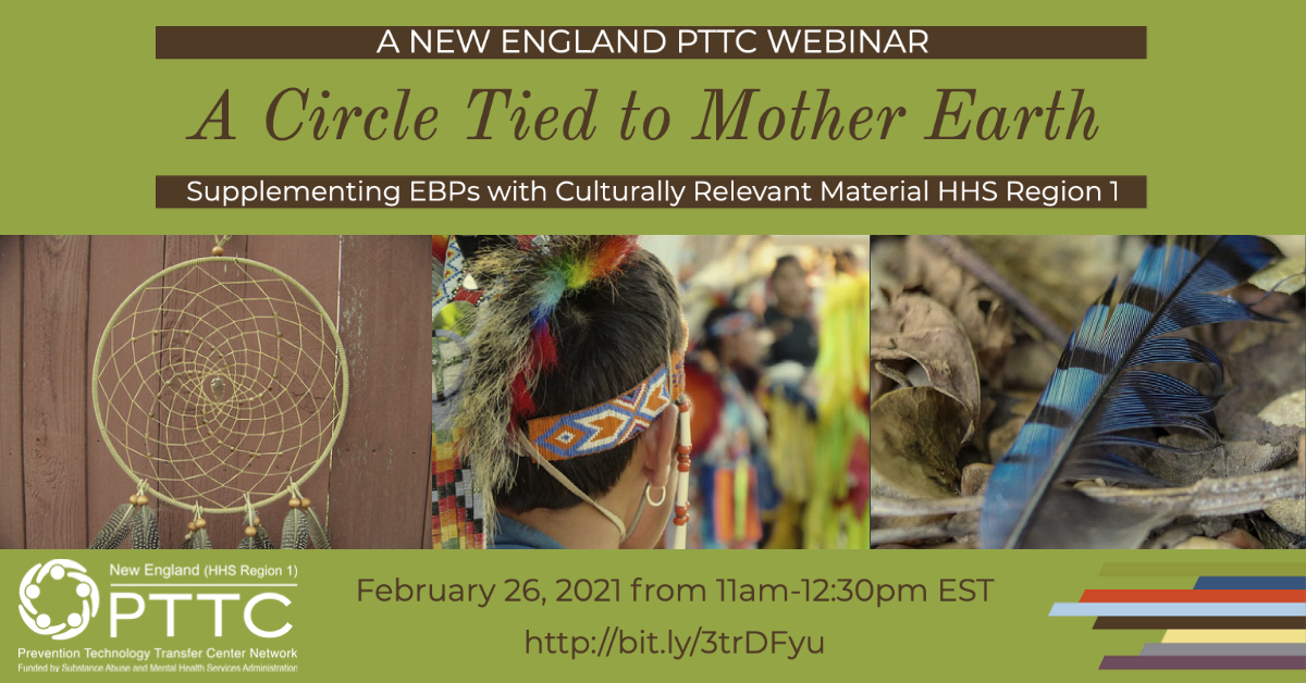 A Circle Tied to Mother Earth: Supplementing EBPs with Culturally Relevant Material