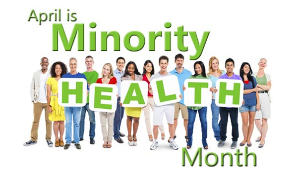 April is National Minority Health Month