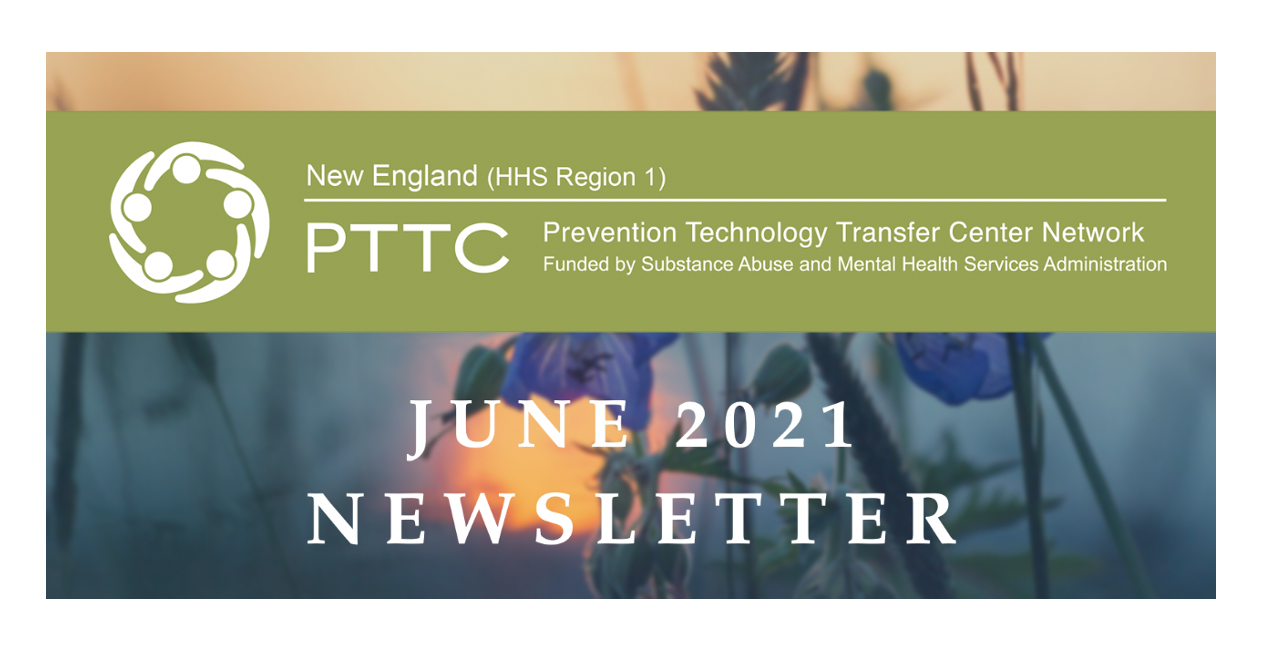 June 2021 Newsletter New England PTTC