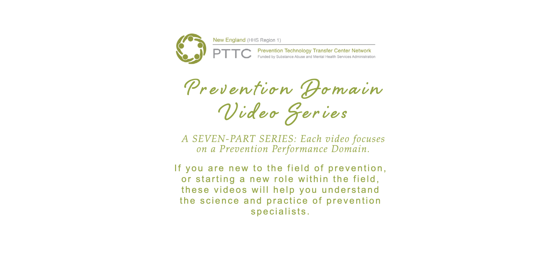 Prevention Domain Video Series Text