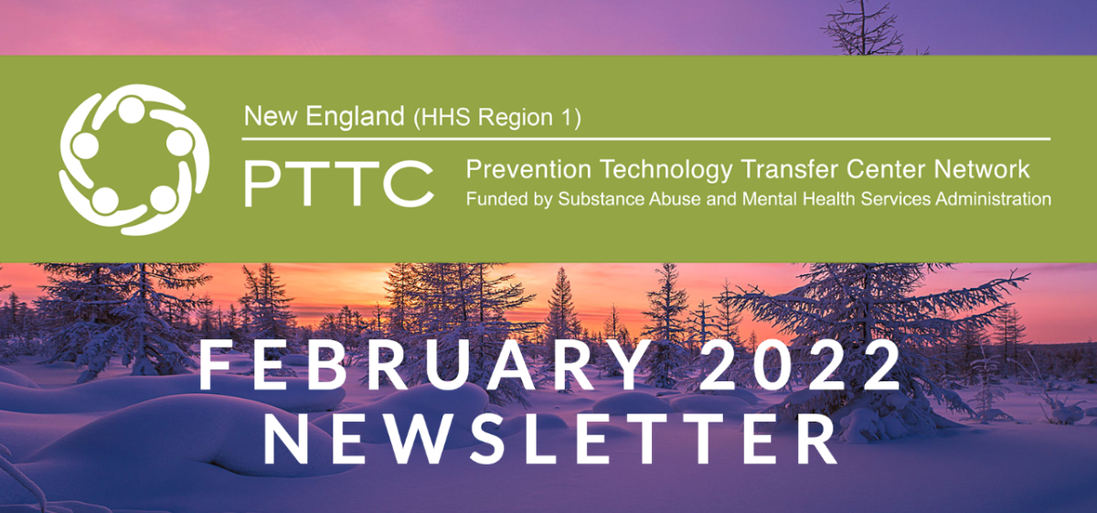 February 2022 Newsletter - New England PTTC