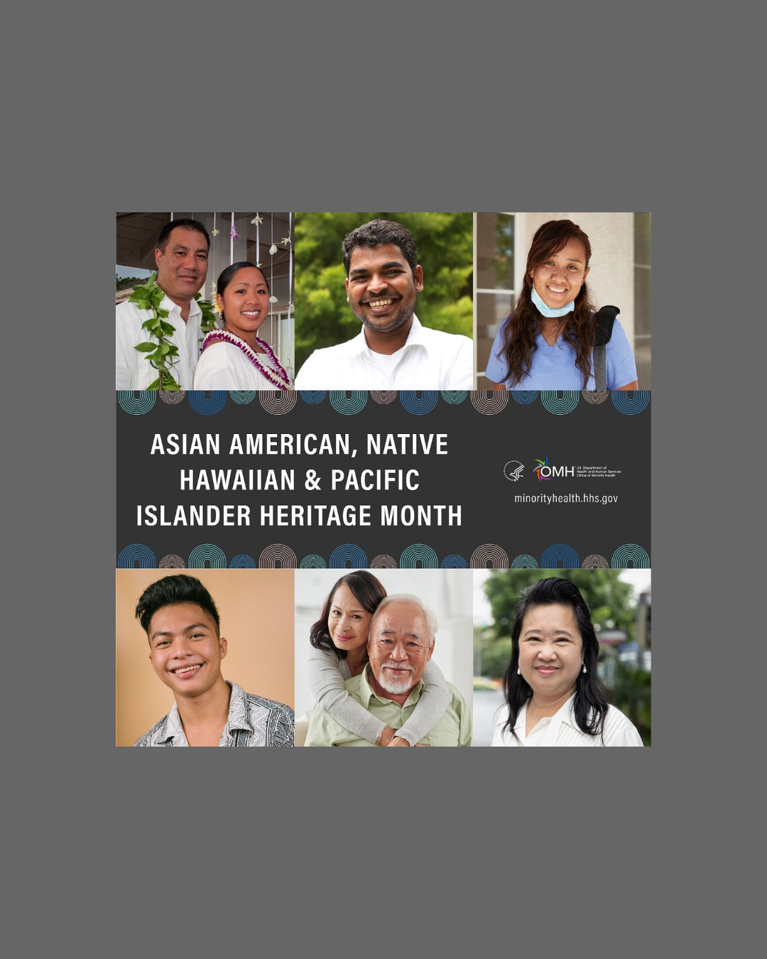 May is Asian American, Native Hawaiian, and Pacific Islander Heritage Month