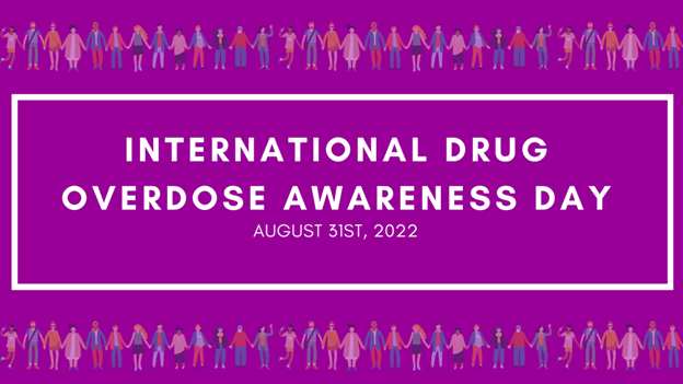 International Drug Overdose Awareness Day