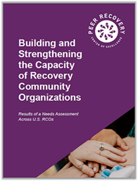Building and Strengthening the Capacity of Recovery Community Organizations