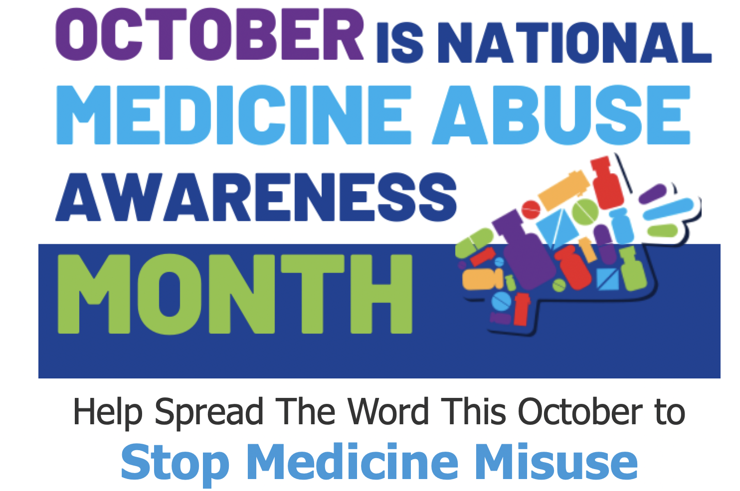 October is National Medicine Abuse Awareness Month