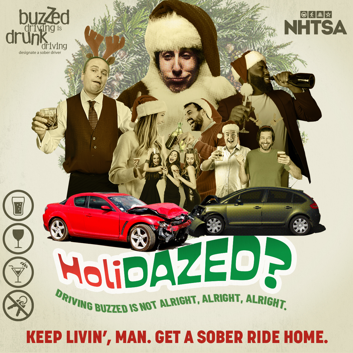 Buzzed Driving Is Drunk Driving campaign